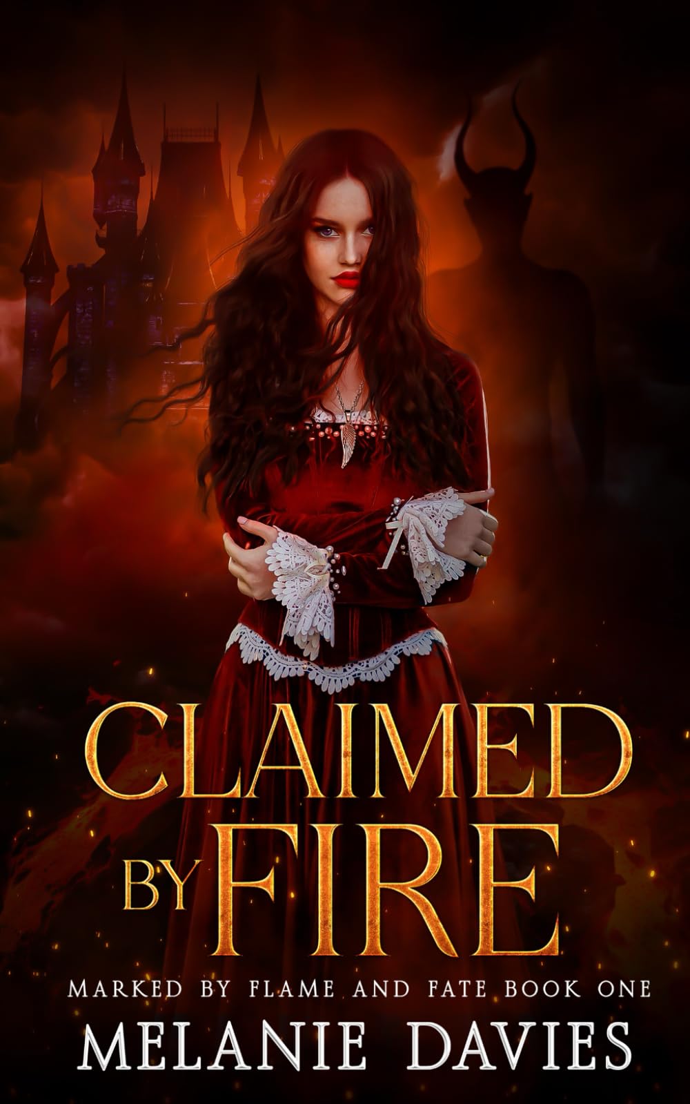 Claimed By Fire: A Dark Paranormal Reverse Harem Romance: 1 (Marked by Flame and Fate)