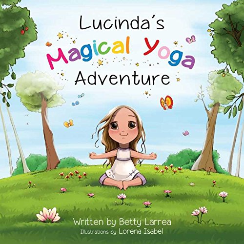 Lucinda's Magical Yoga Adventure