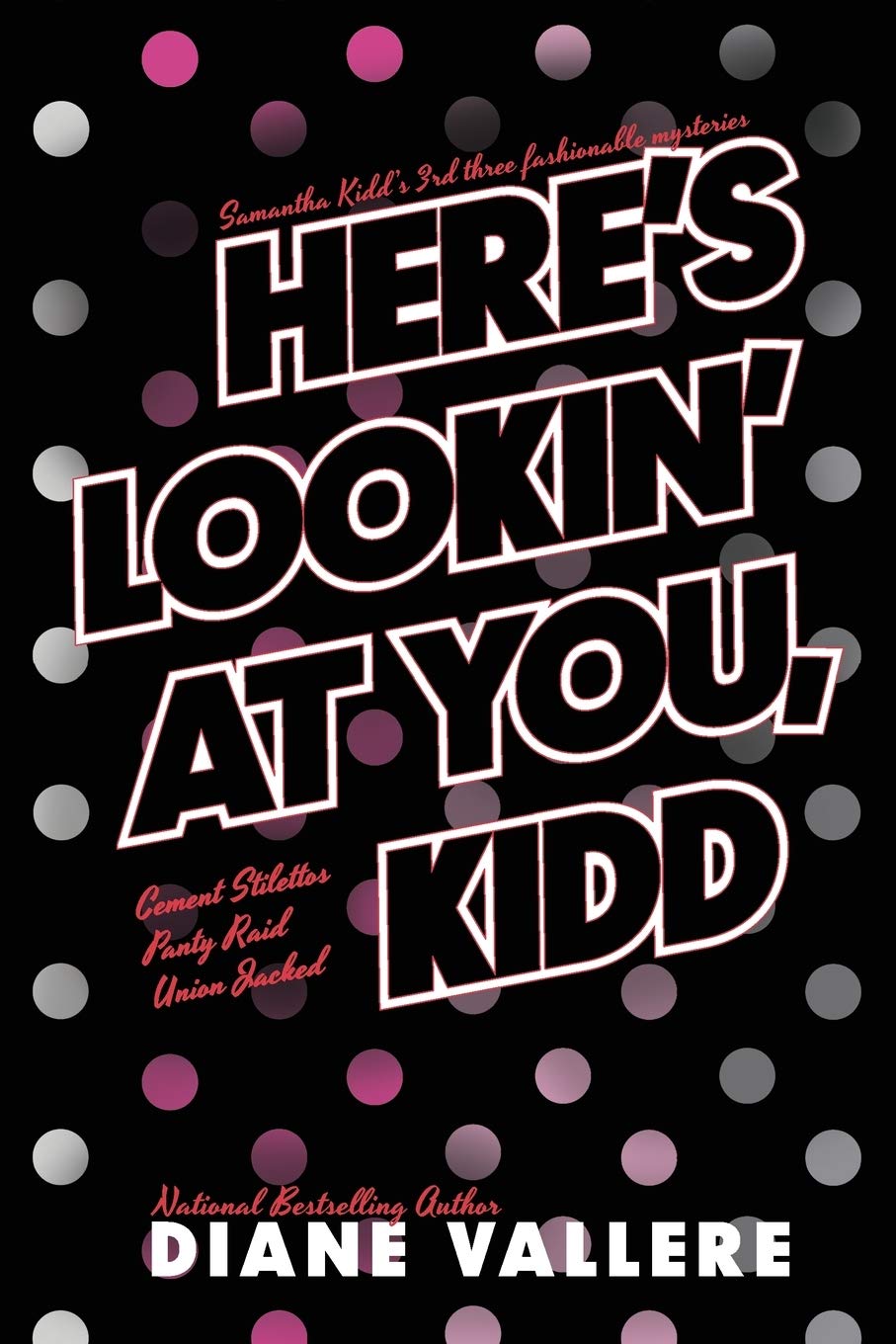 Here's Lookin' At You, Kidd: Samantha Kidd Omnibus #3 Paperback – Import, 23 January 2020