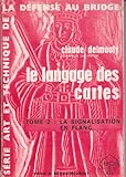  Le langage des cartes - Tome 2 : la signalisation en flanc