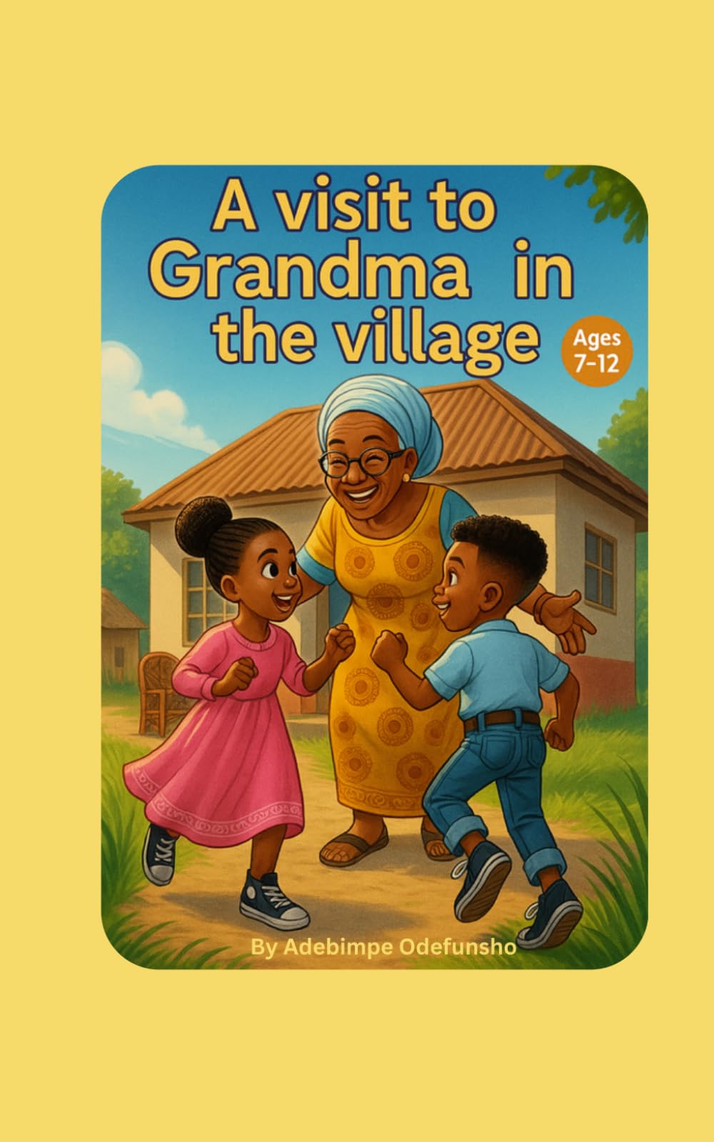 A visit to Grandma in the village