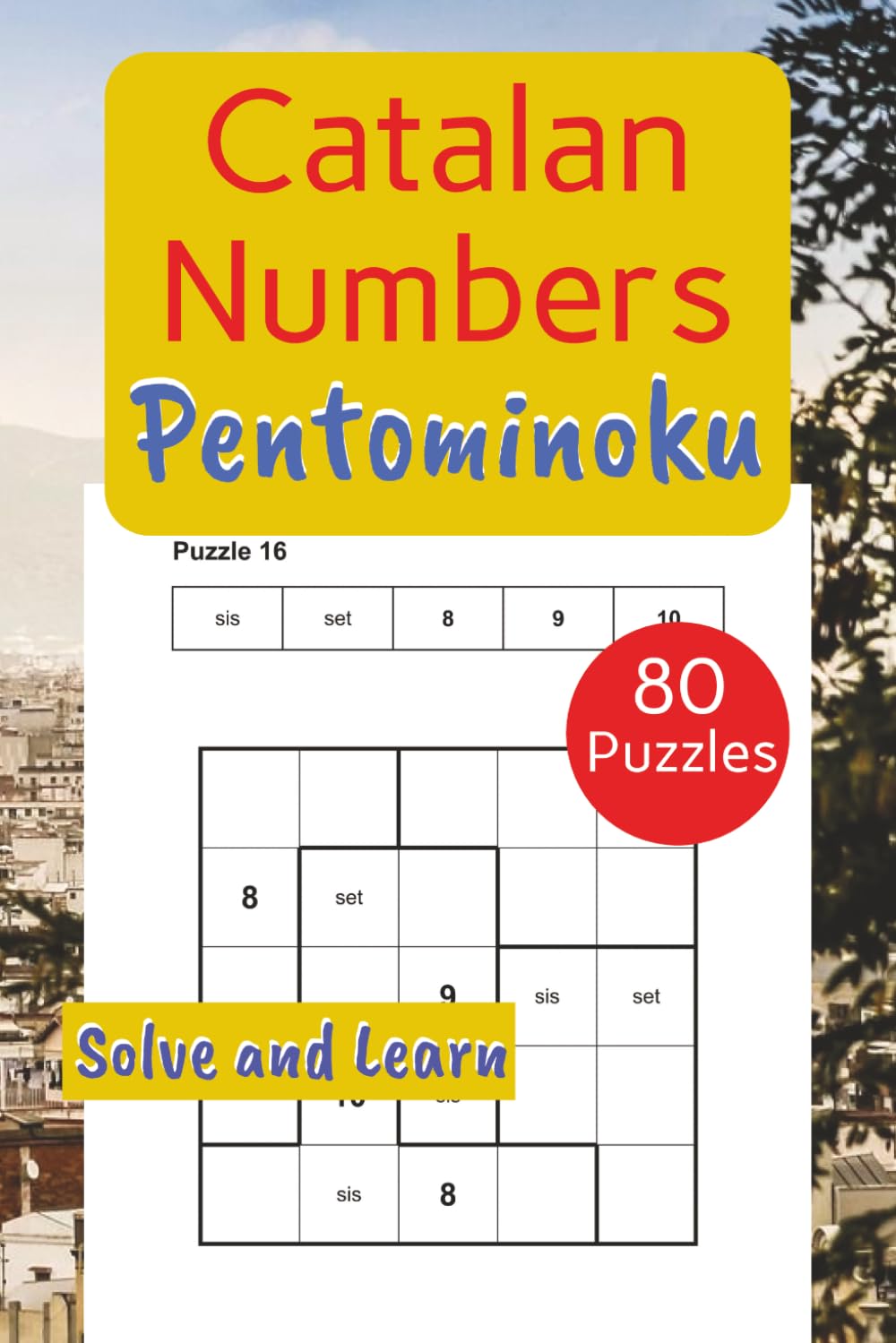 Catalan Numbers Pentominoku (Su Doku for Learning Languages)