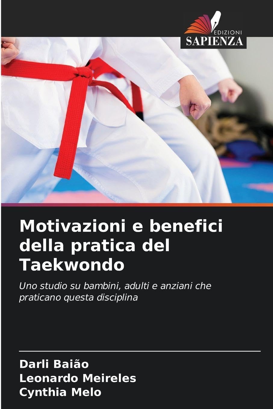 Motivazioni e benefici della pratica del Taekwondo: Uno studio su bambini, adulti e anziani che praticano questa disciplina