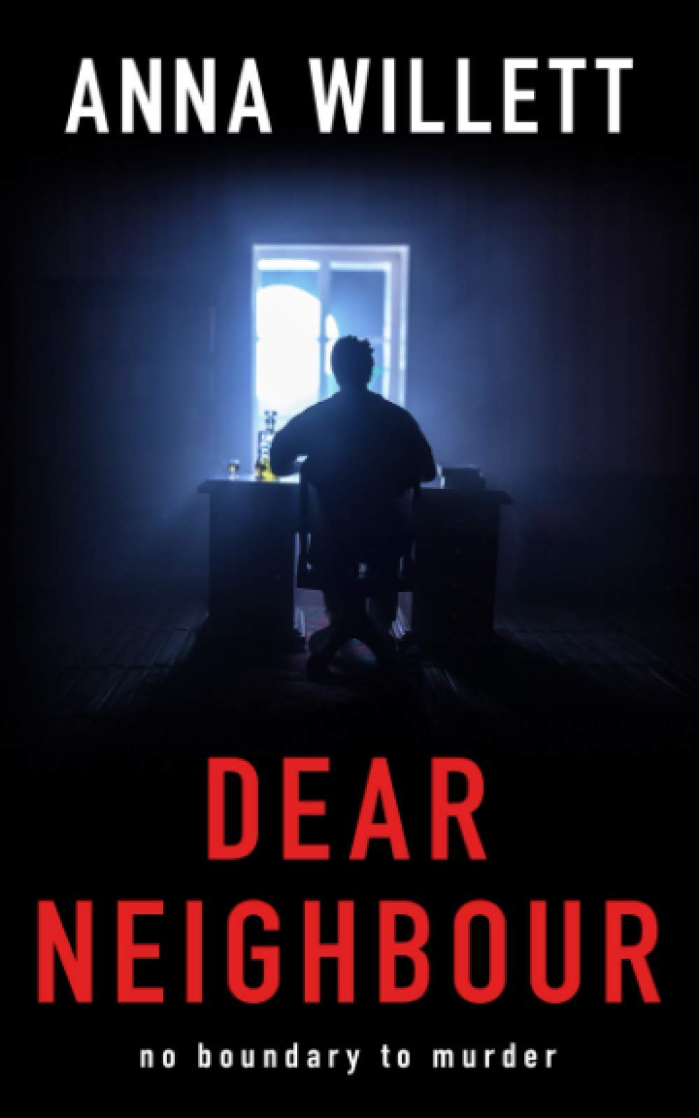 DEAR NEIGHBOUR: no boundary to murder