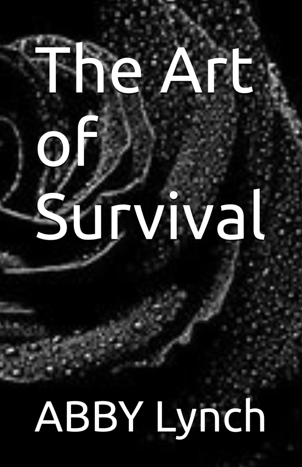 The Art of Survival