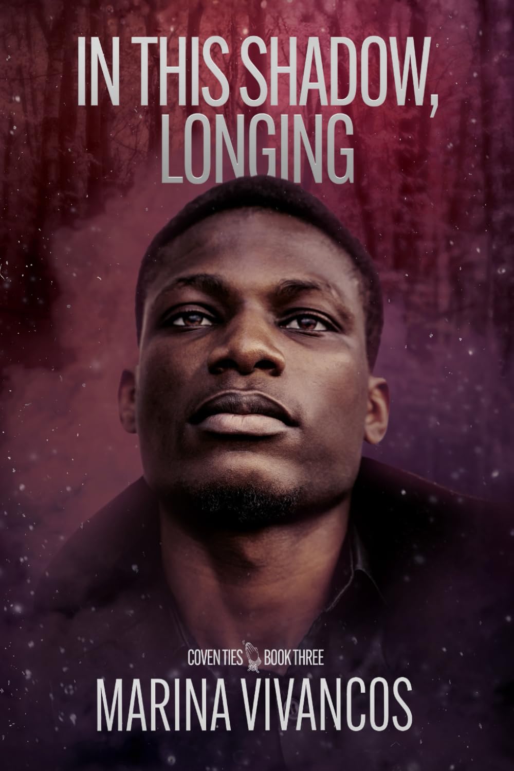 In This Shadow, Longing (Coven Ties)