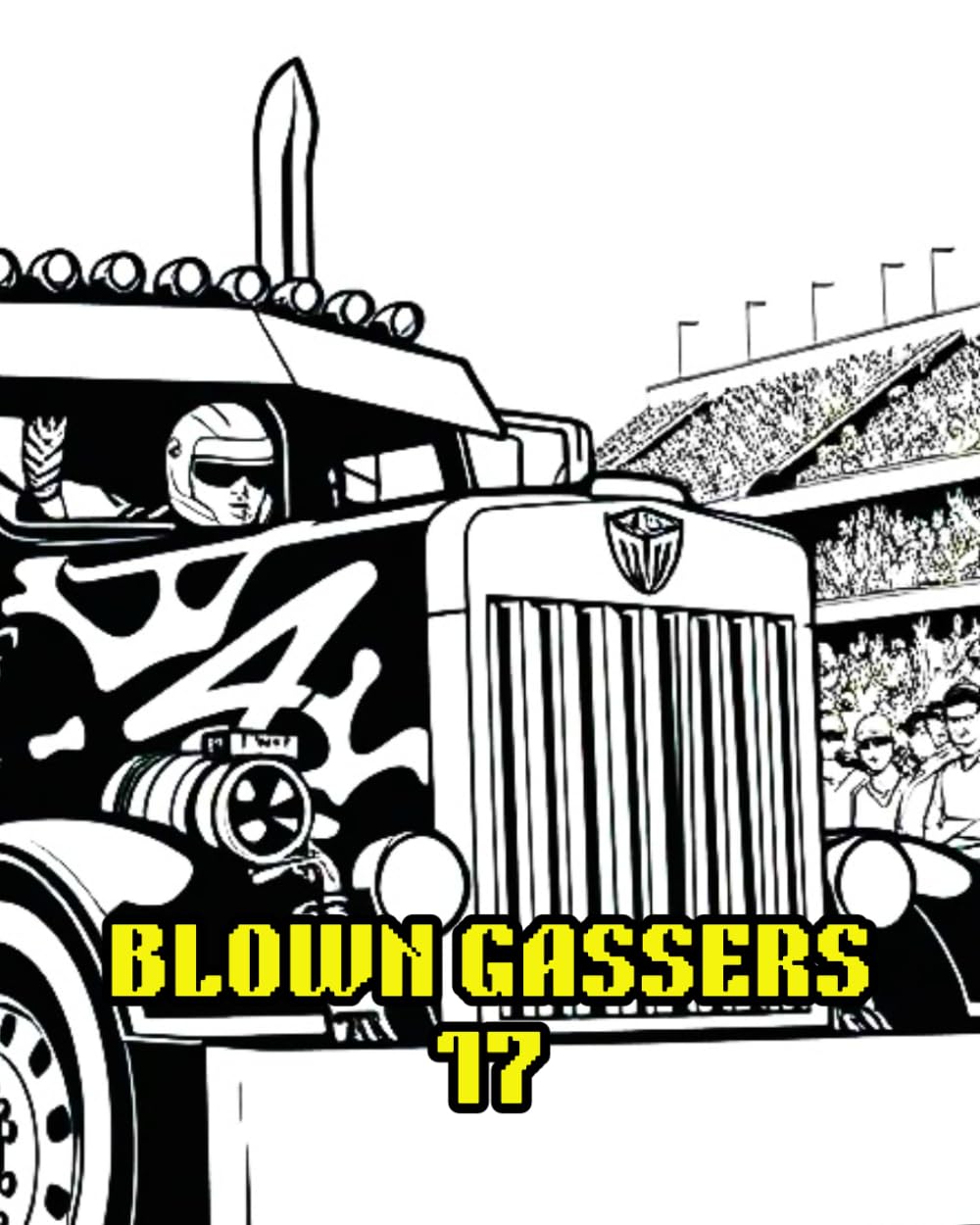 BLOWN GASSERS 17: BLOWN GASSERS TRUCK EDITION