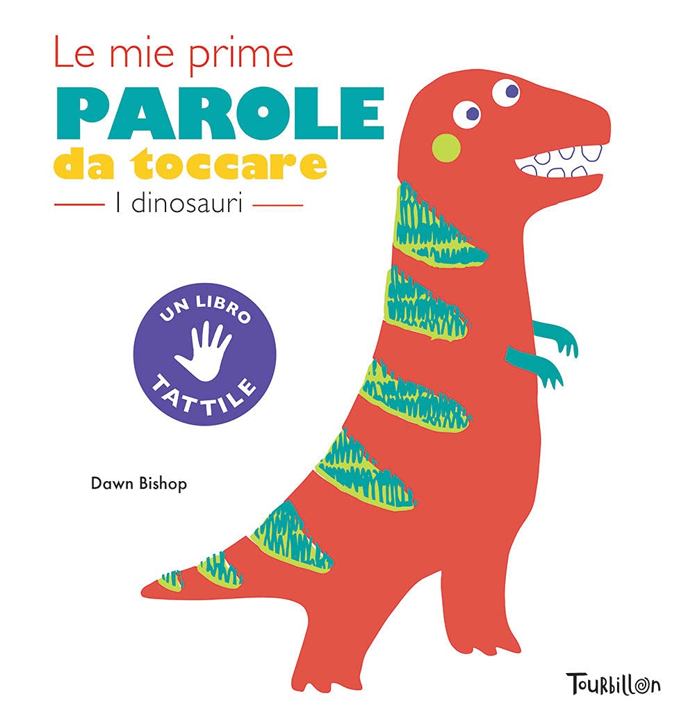 I Dinosauri. Le Mie Prime Parole Da Toccare. Ediz. A Colori - 4
