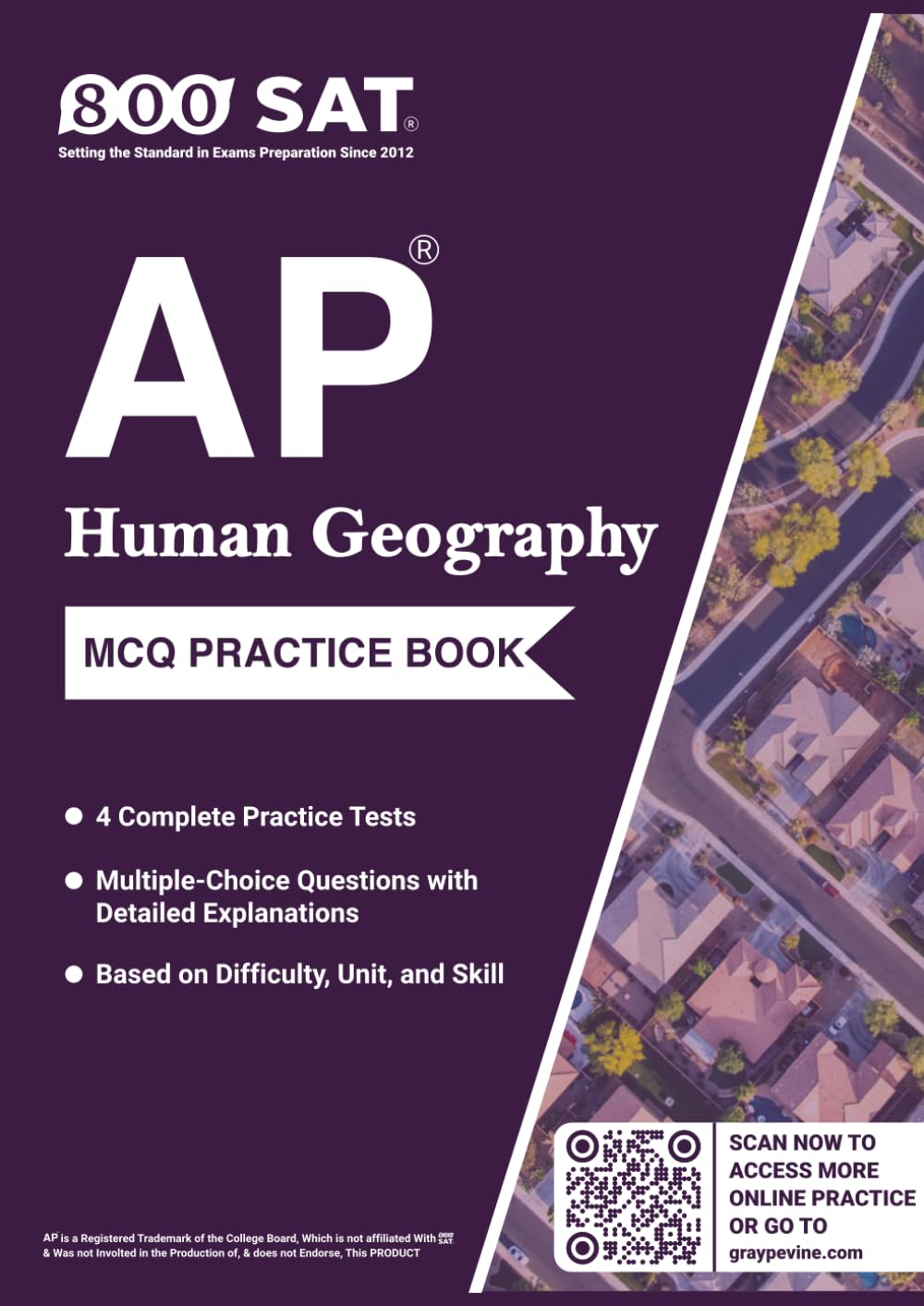 AP Human Geography Practice Book 2026 Edition: 4 Full-Length Timed MCQ Practice Tests with Detailed Explanations and Difficulty Levels (Easy/Medium/Hard)