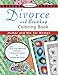 Divorce and Breakup Coloring Book: Humor and Wit for Women