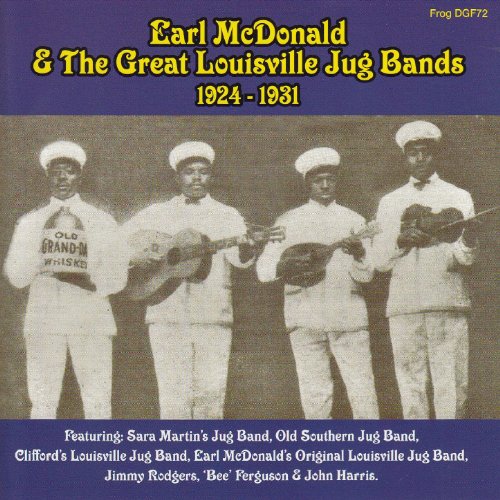 Earl McDonald & The Great Louisville Jug Bands 19241931