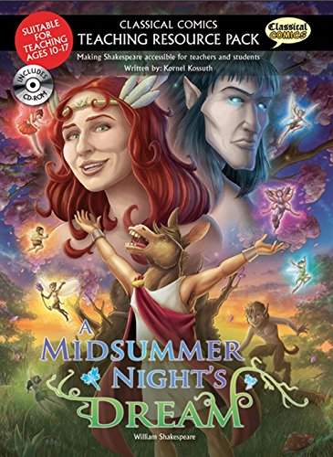 Classical Comics Teaching Resource Pack: A Midsummer Night's Dream ...