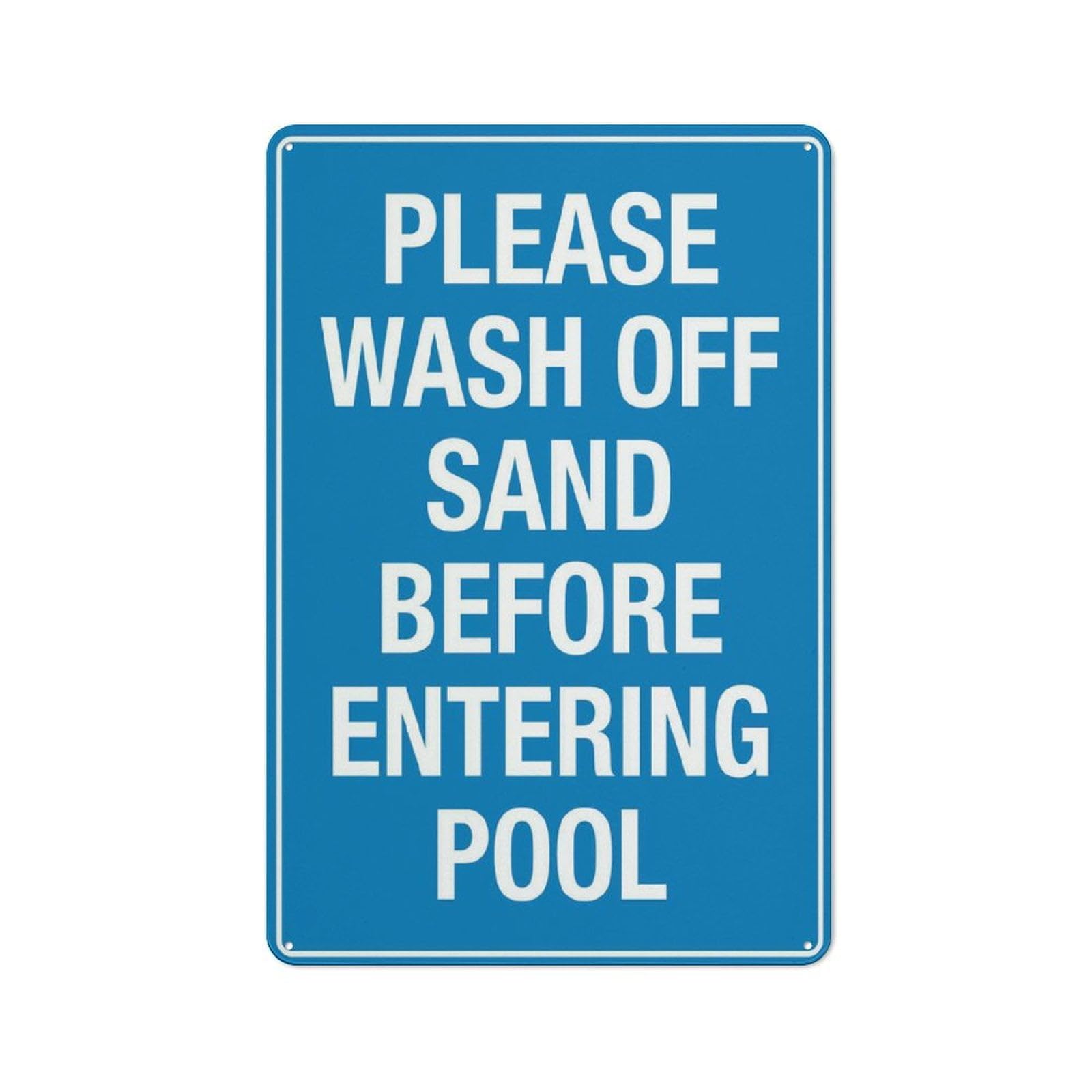 peiyeety Please Wash Off Sand Before Entering Pool Sign Outdoor Signs Aluminum 12X8 Inch Uv Ink Printed for House and Business