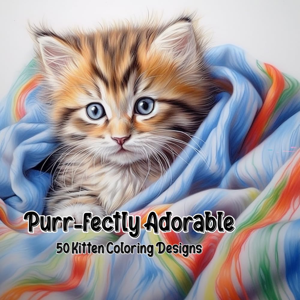 Purr-fectly Adorable: Kitten Coloring Book