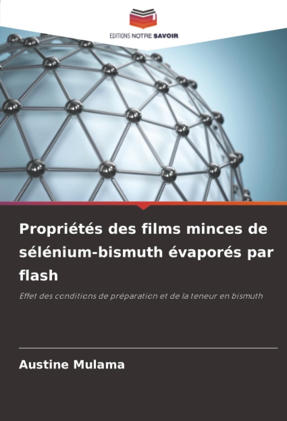 Propriétés des films minces de sélénium-bismuth évaporés par flash: Effet des conditions de préparation et de la teneur en bismuth