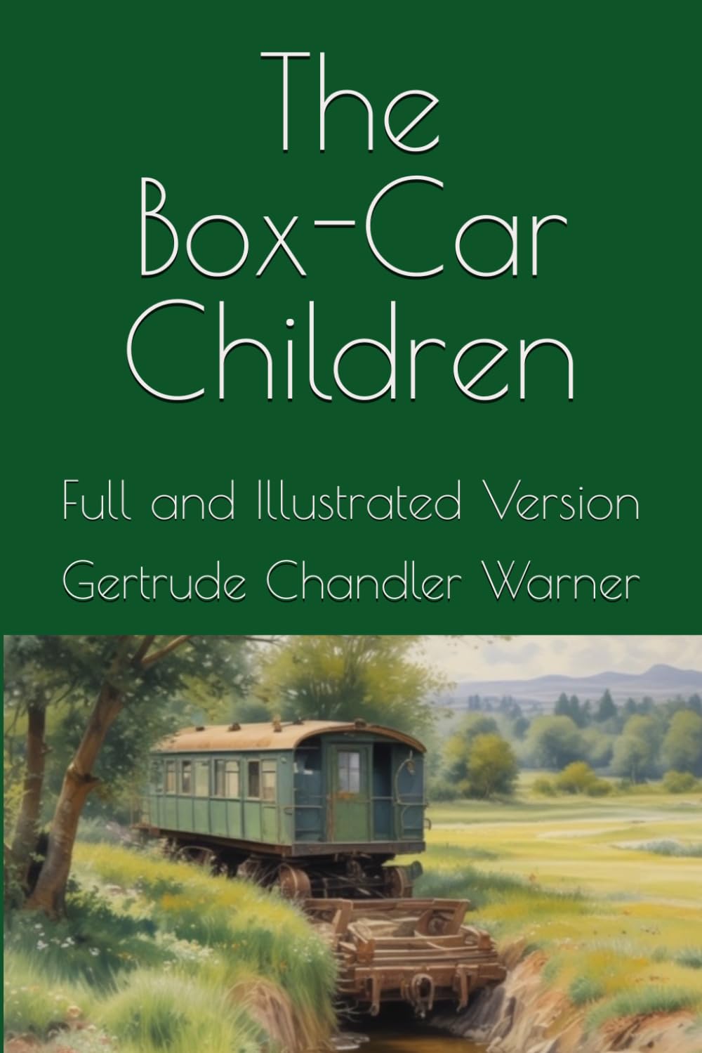 The Box-Car Children: Full and Illustrated Version      Paperback – January 28, 2025