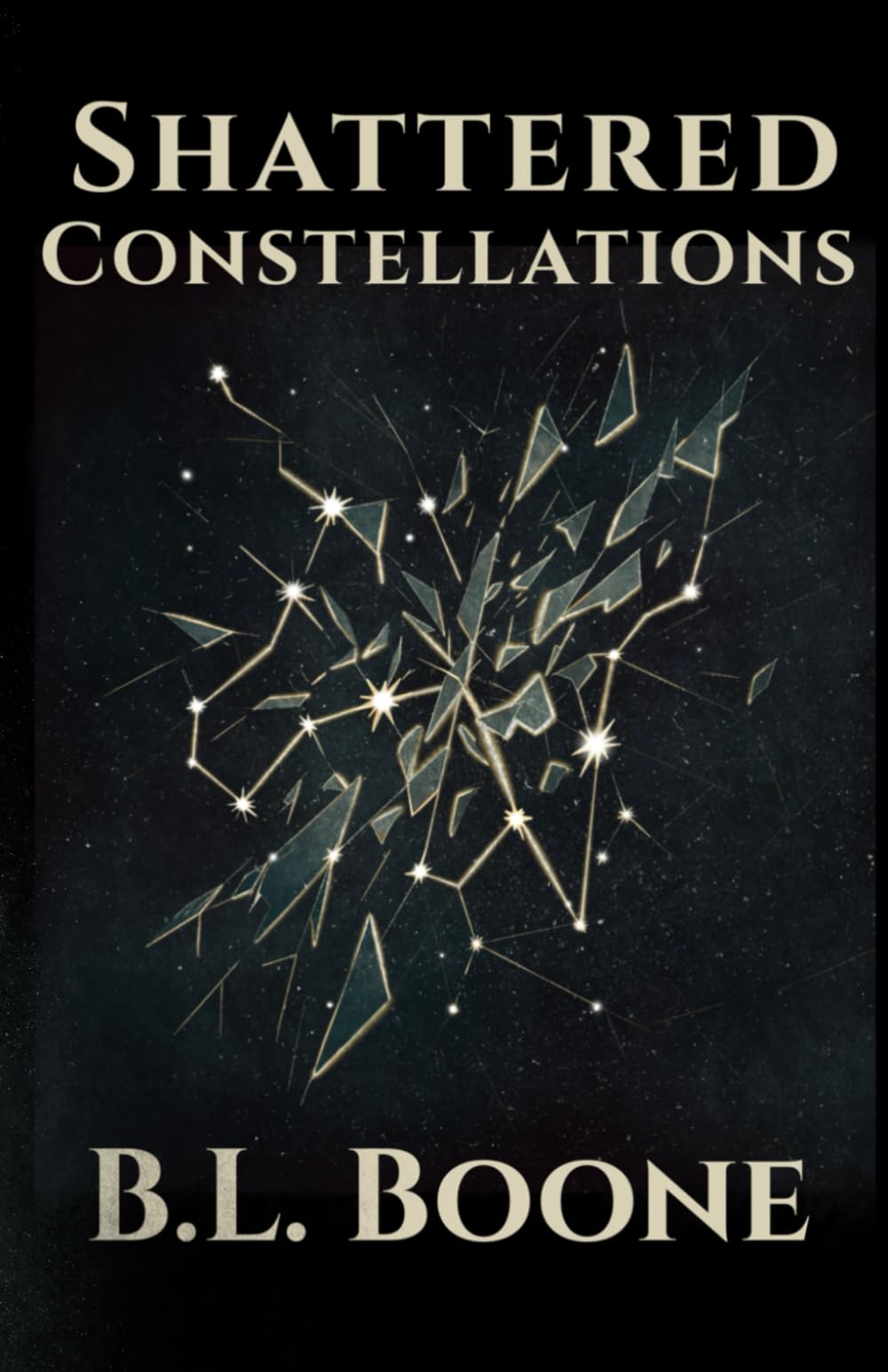 Shattered Constellations: Book One of the Falling Star Cycle