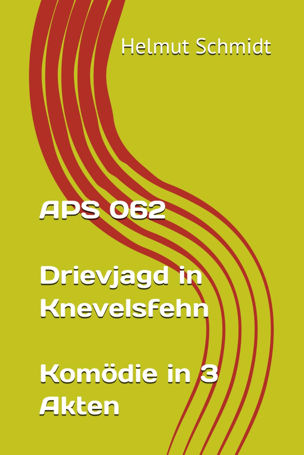 APS 062 Drievjagd in Knevelsfehn - Komödie in 3 Akten