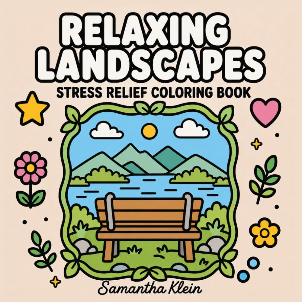 Relaxing Landscapes Stress Relief Coloring Book for Adults and Teens: 40 Bold & Easy Designs to Color and Relax (Minimal Art Coloring Series)