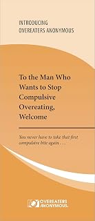 To the Man Who Wants to Stop Compulsive Overeating, Welcome: You never have to take that first compulsive bite again...