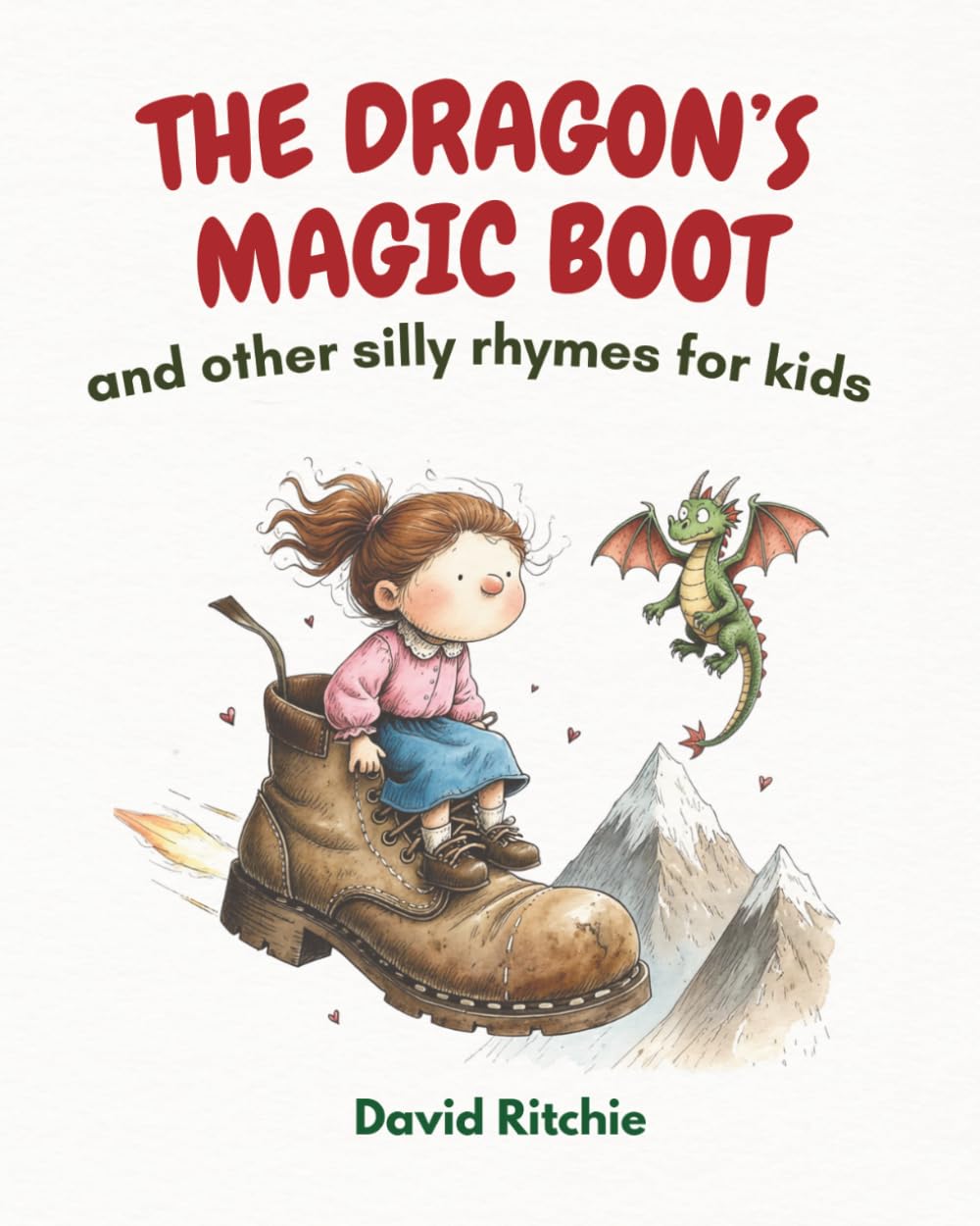 The Dragon's Magic Boot: and other silly rhymes for kids