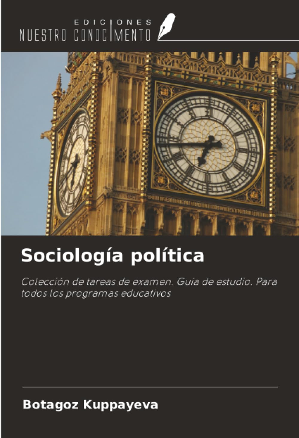Sociología política: Colección de tareas de examen. Guía de estudio. Para todos los programas educativos