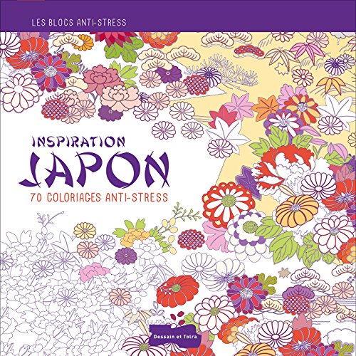 Télécharger Inspiration Japon, 70 coloriages anti-stress Livre eBook France