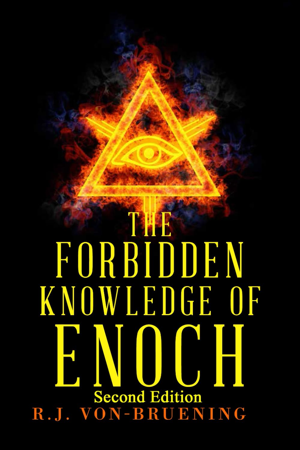 The Forbidden Knowledge of Enoch: Second Edition