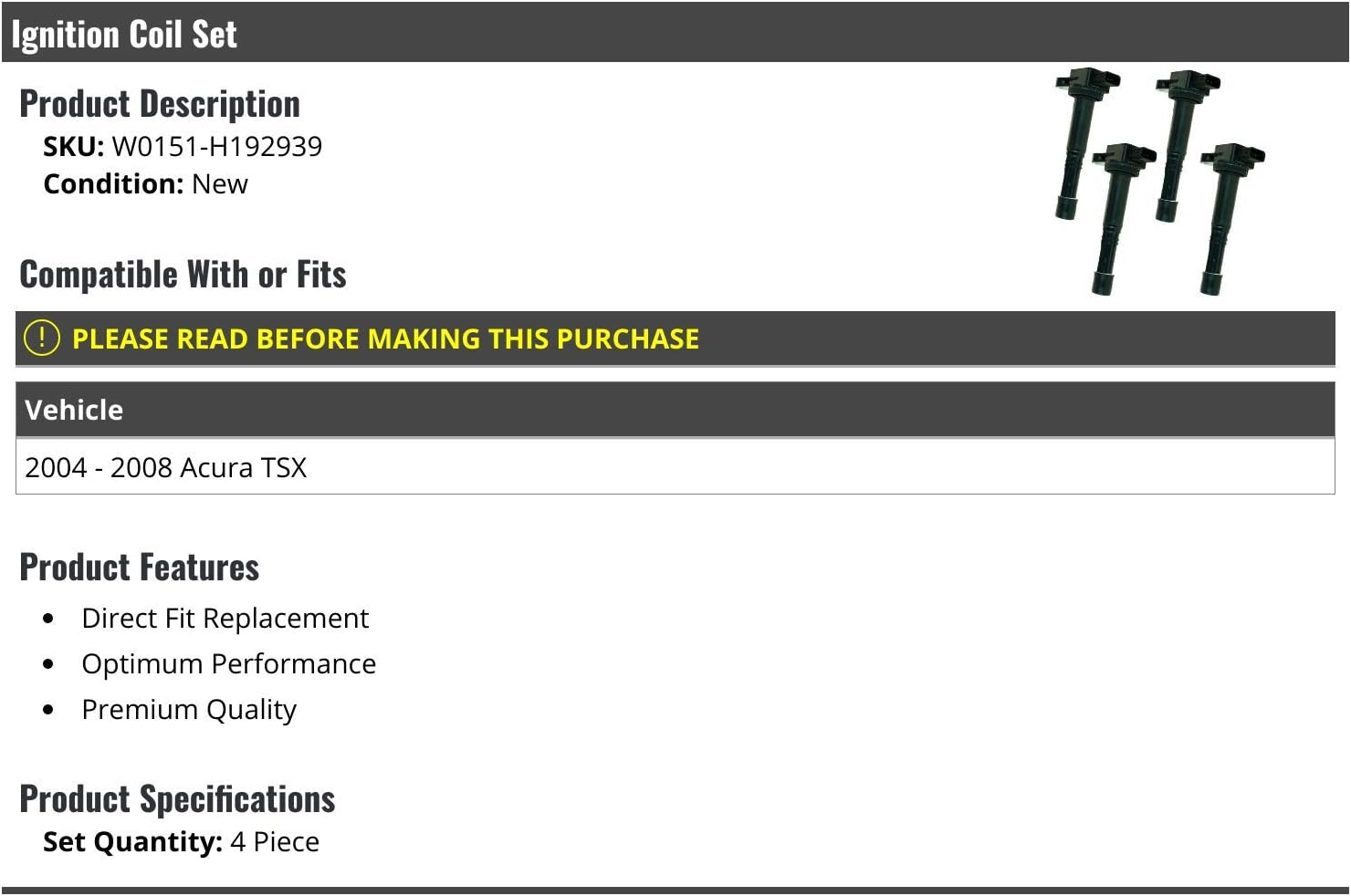 Ignition Coil Set of 4 - Compatible with 2004-2008 Acura TSX
