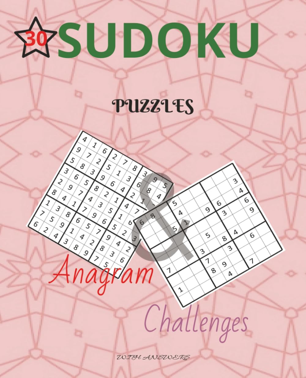 Sudoku and Anagram Challenges: 60 Mind-Bending Puzzles to Challenge and Sharpen Your Mind, Anywhere, Anytime