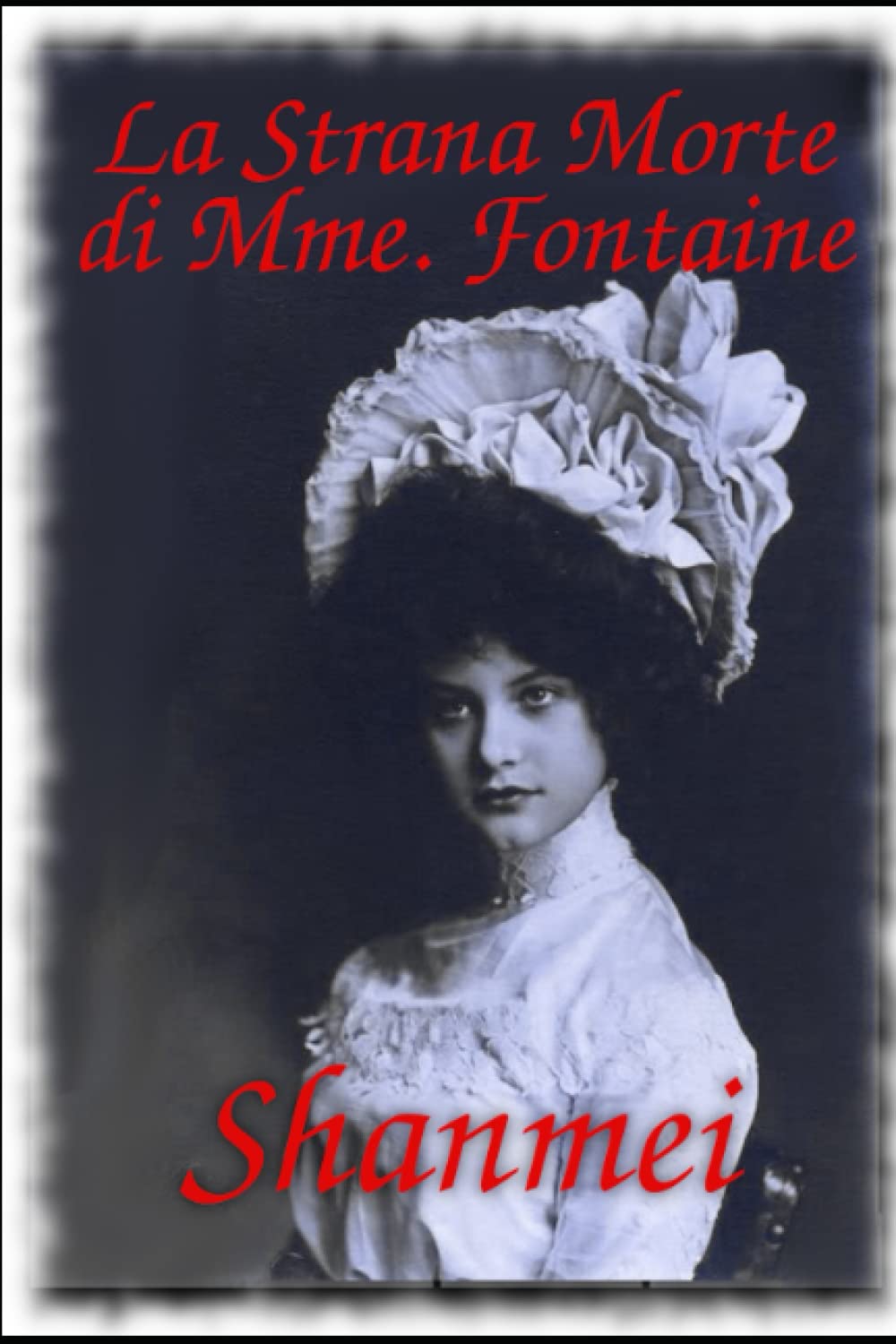 La strana morte di Mme. Fontaine (Italian Edition)