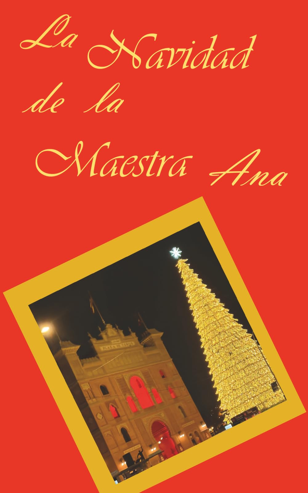 La Navidad de la Maestra Ana