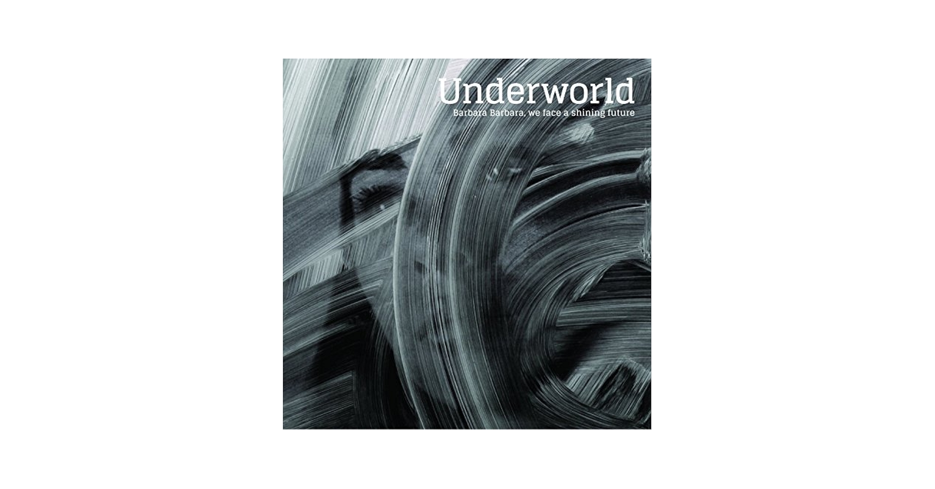洋楽 Underworld Barbara Barbara, We Face LP Amazon.com: Barbara Barbara, we face a shining future[180g