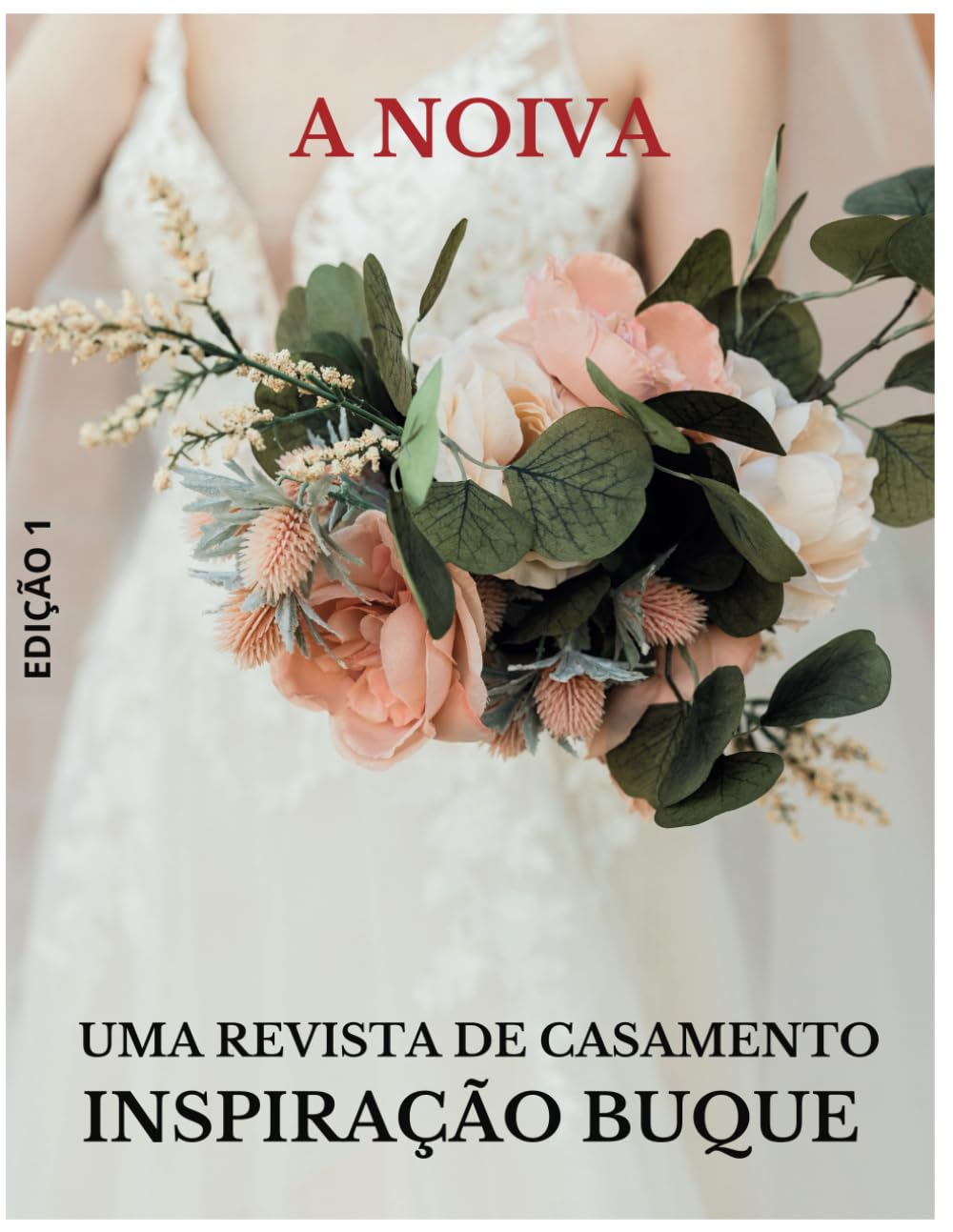 A Noiva Revista de Casamento Spécial Bouquets de Mariée inspiration