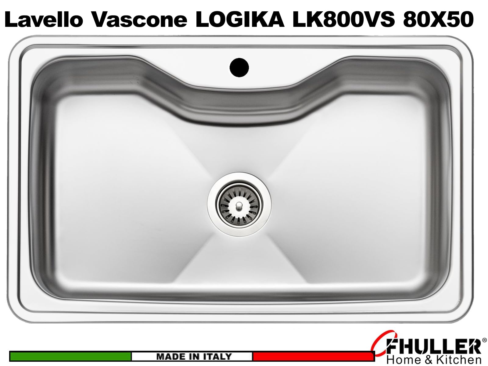 LK800VS ● Lavello Vascone Vasca Grande Incasso Cucina FHULLER LOGIKA Acciaio Spessore 7/10 Spazzolato 80 X 50 1 Vascone H 19,5 Foro Tops 78X48 Made in Italy Tutto lo spazio di cui avete bisogno,
