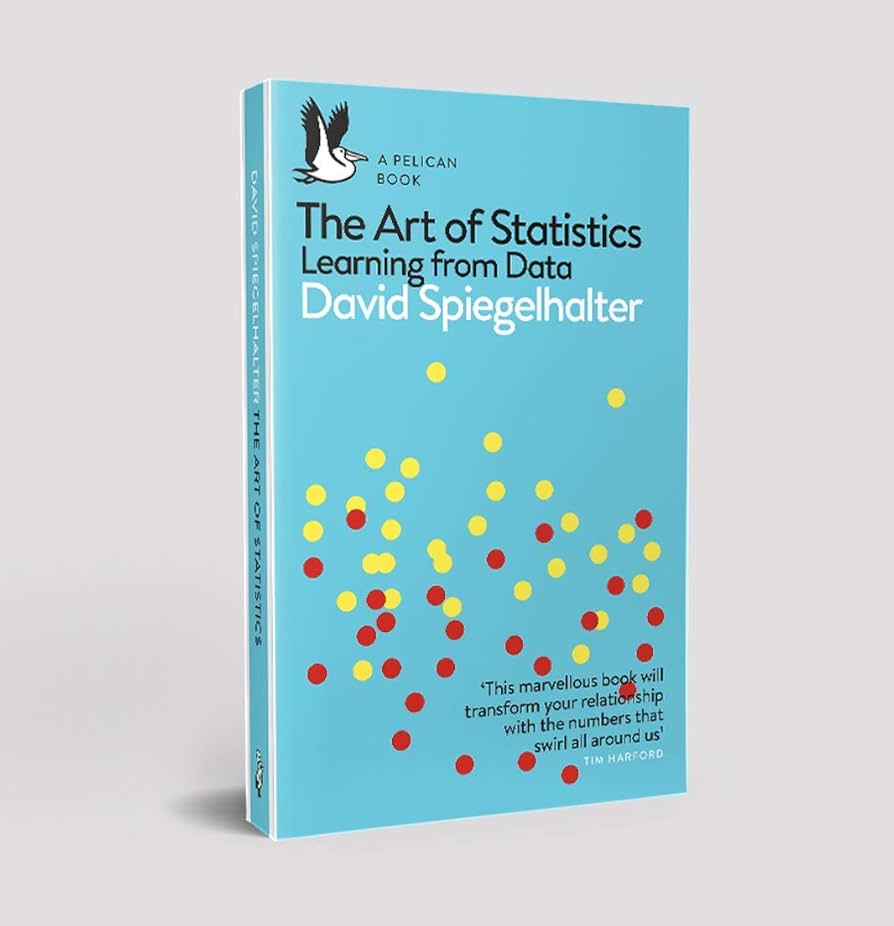 The Art of Statistics: Learning from Data : Spiegelhalter, David The Art of Statistics: Learning from Data : Spiegelhalter, David
