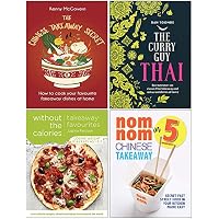 The Chinese Takeaway Secret, Curry Guy Thai[Hardcover], Takeaway Favourites Without the Calories, Nom Nom Chinese Takeaway 4 Books Collection Set