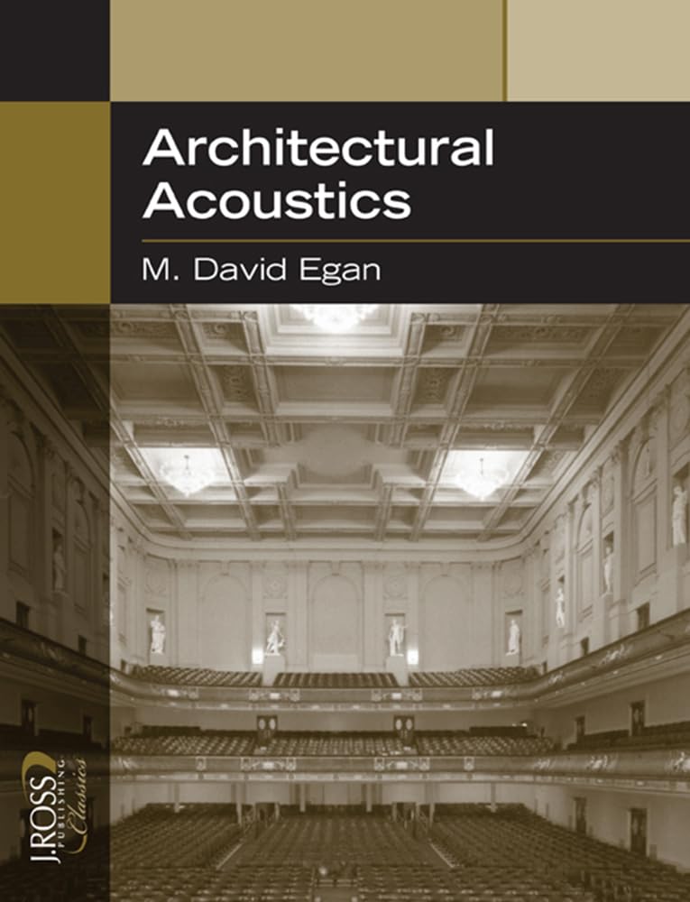 Architectural Acoustics Illustrated Edition