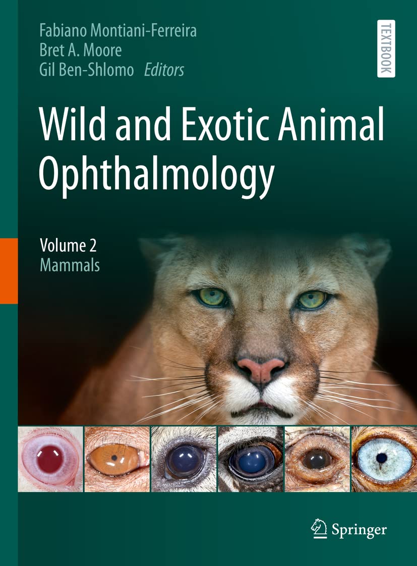 Wild and Exotic Animal Ophthalmology: Volu by Fabiano Montiani-Ferreira HARDBACK