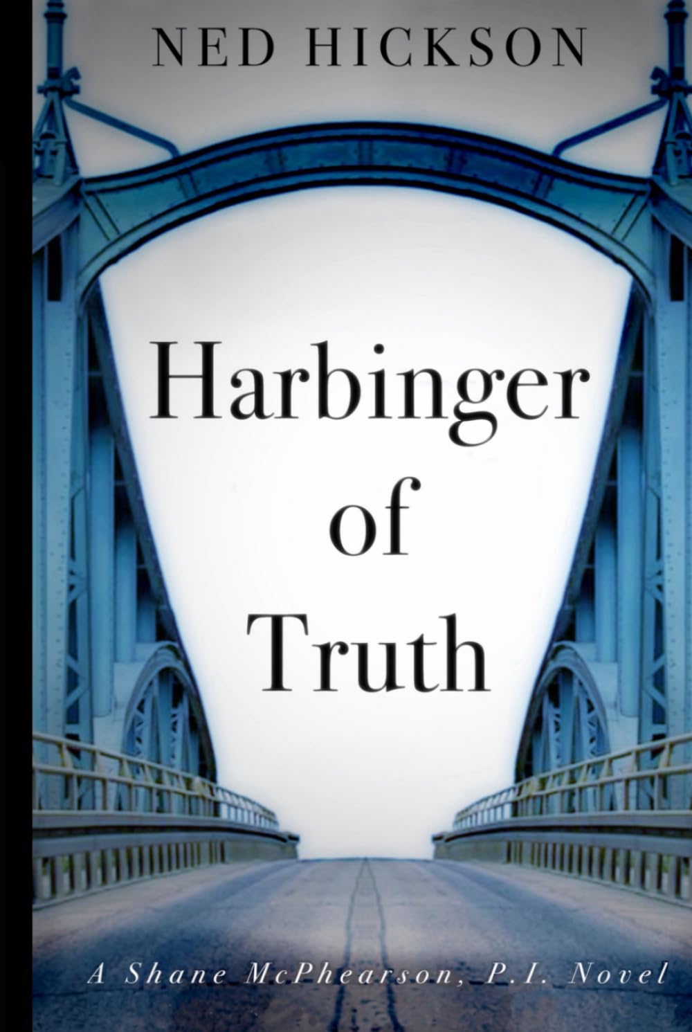 Harbinger of Truth (The Shane McPhearson, P.I. series)