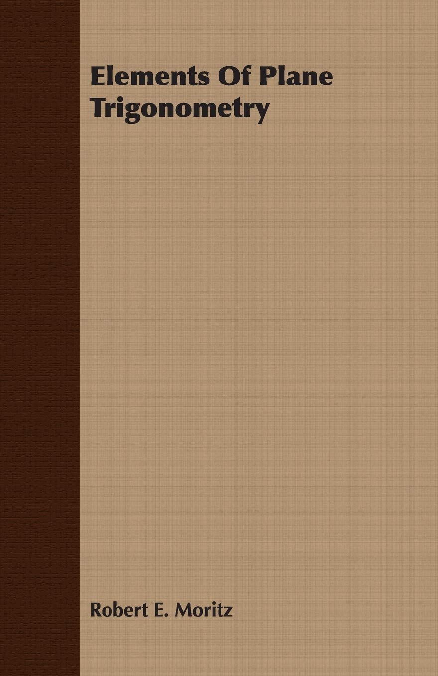 Buy Elements Of Plane Trigonometry โ BookShops.in