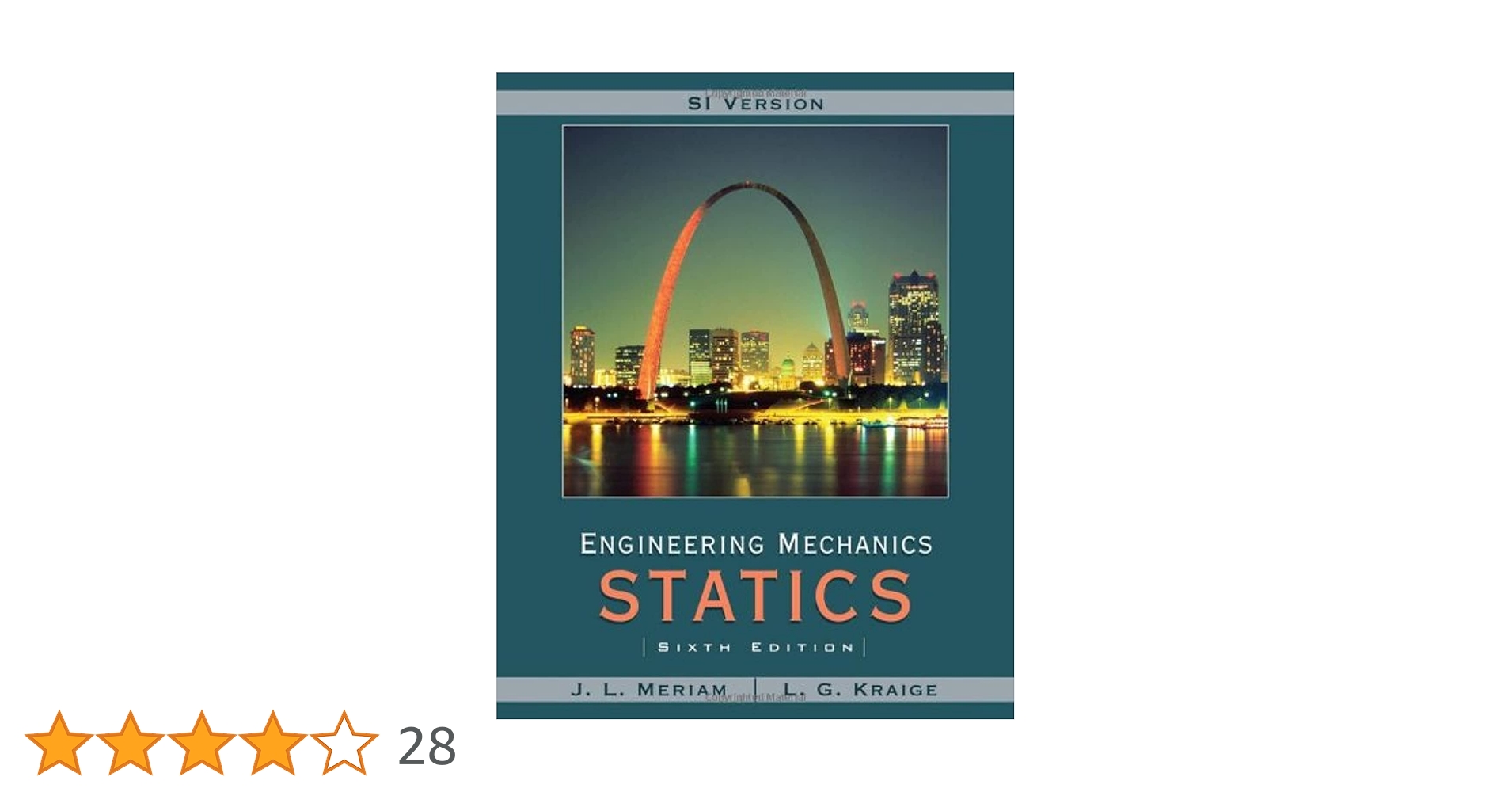 Engineering Mechanics: Statics: Meriam, J. L., Kraige, L. G.