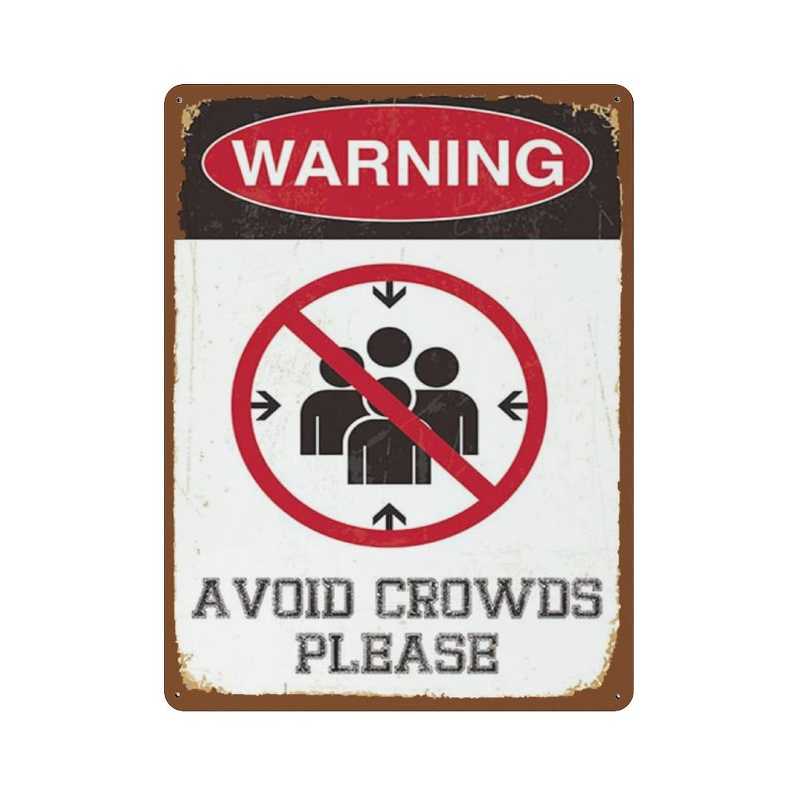 Metal Tin Sign Warning Avoid Crowds Please Vintage Tin Poster Metal Sign Wall Decoration Country Kitchen Home Garage Decor 16"x12"