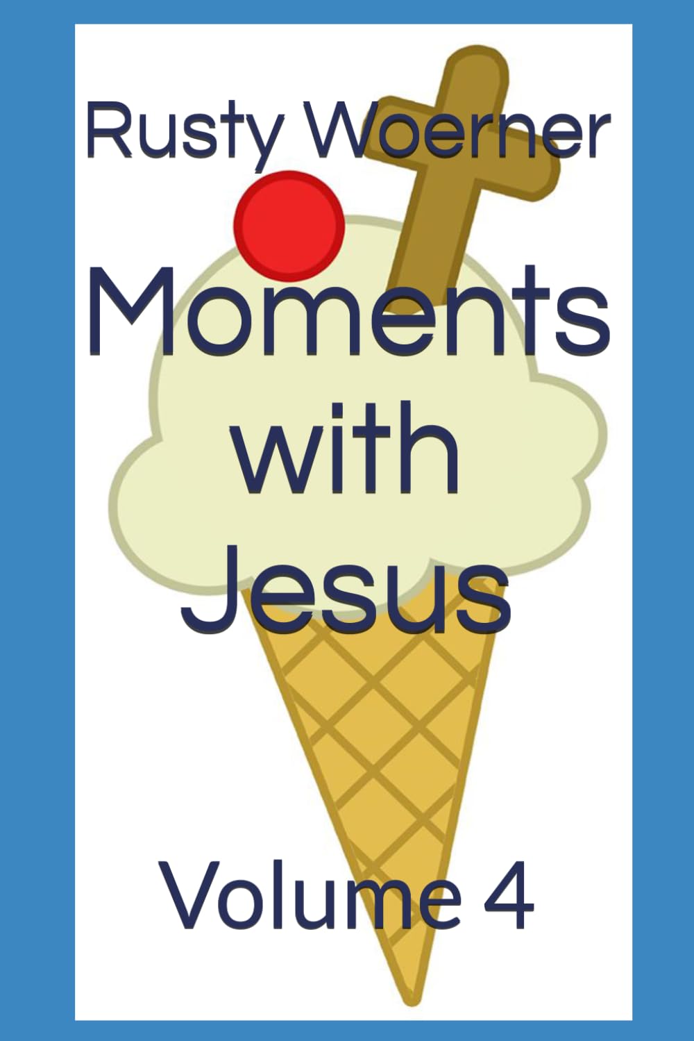 Moments with Jesus: Volume 4