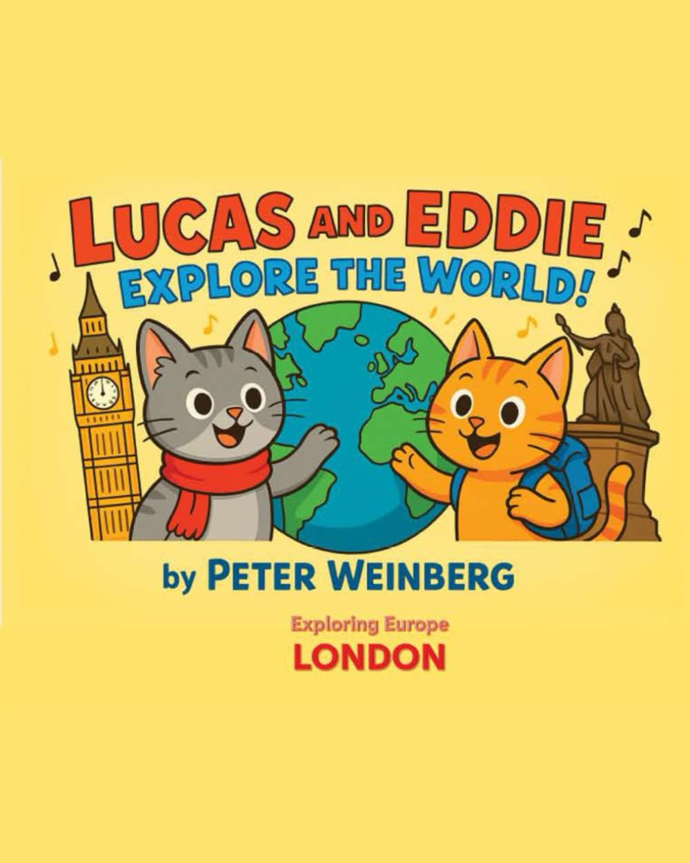 Lucas and Eddie explore the World - London