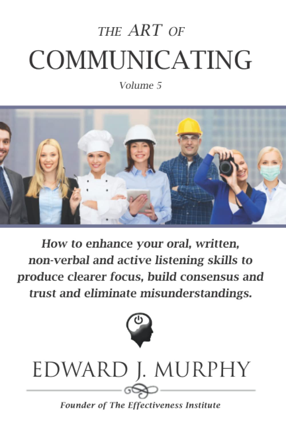 Buy The Art Of Communicating How To Enhance Your Oral Written On