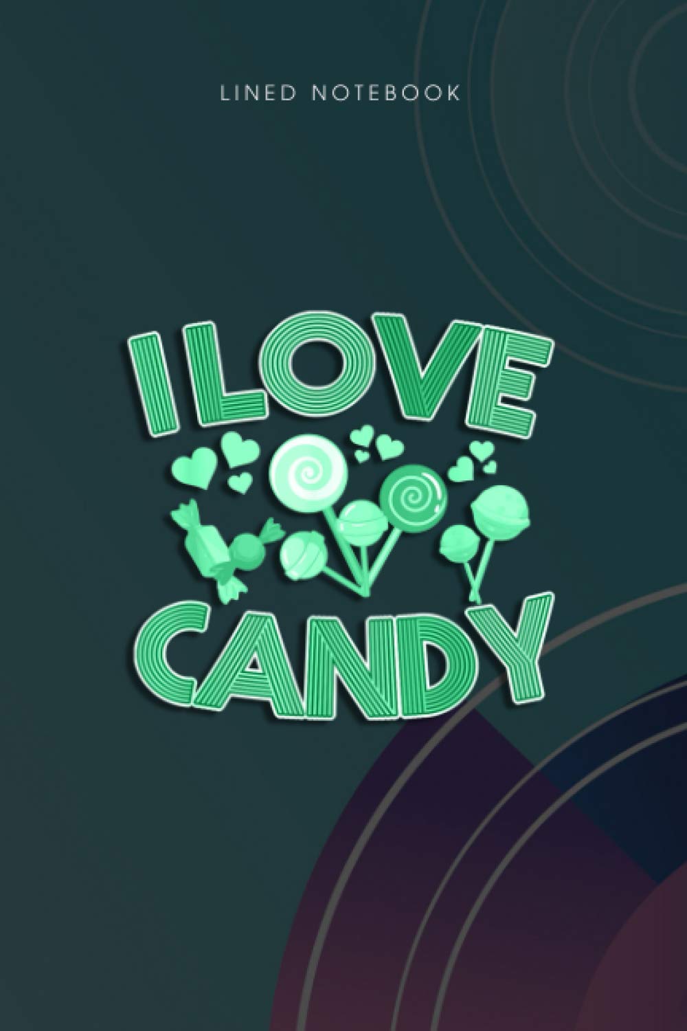 Lined Notebook I Love Candy Cute Halloween Trick or Treating Kids Gift: 6x9 inch, 120 Pages, Wedding, Planning, To Do, Life, To Do List, Monthly