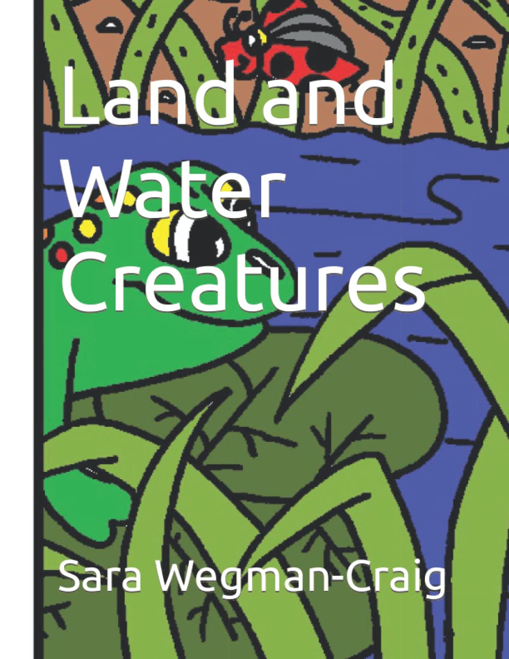 Land and Water Creatures