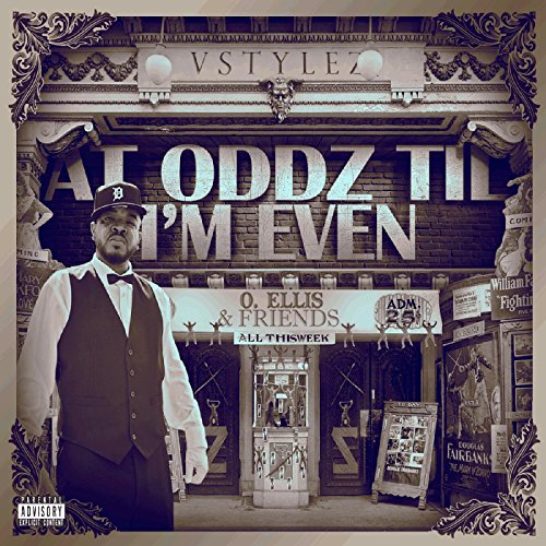At Oddz Til I'm Even von Vstylez auf Amazon Music Unlimited