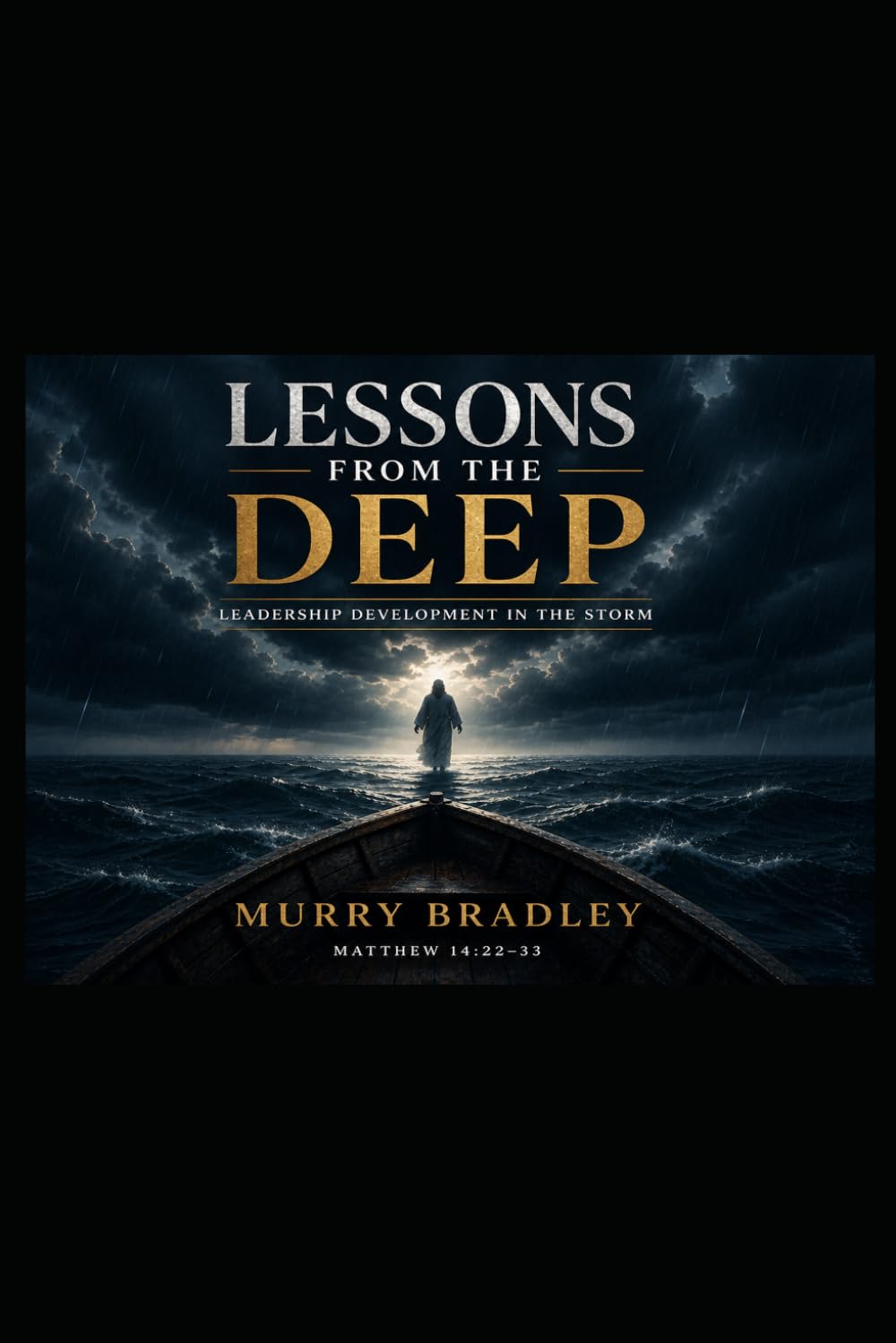 Lessons from the Deep: Leadership Development In The Storms